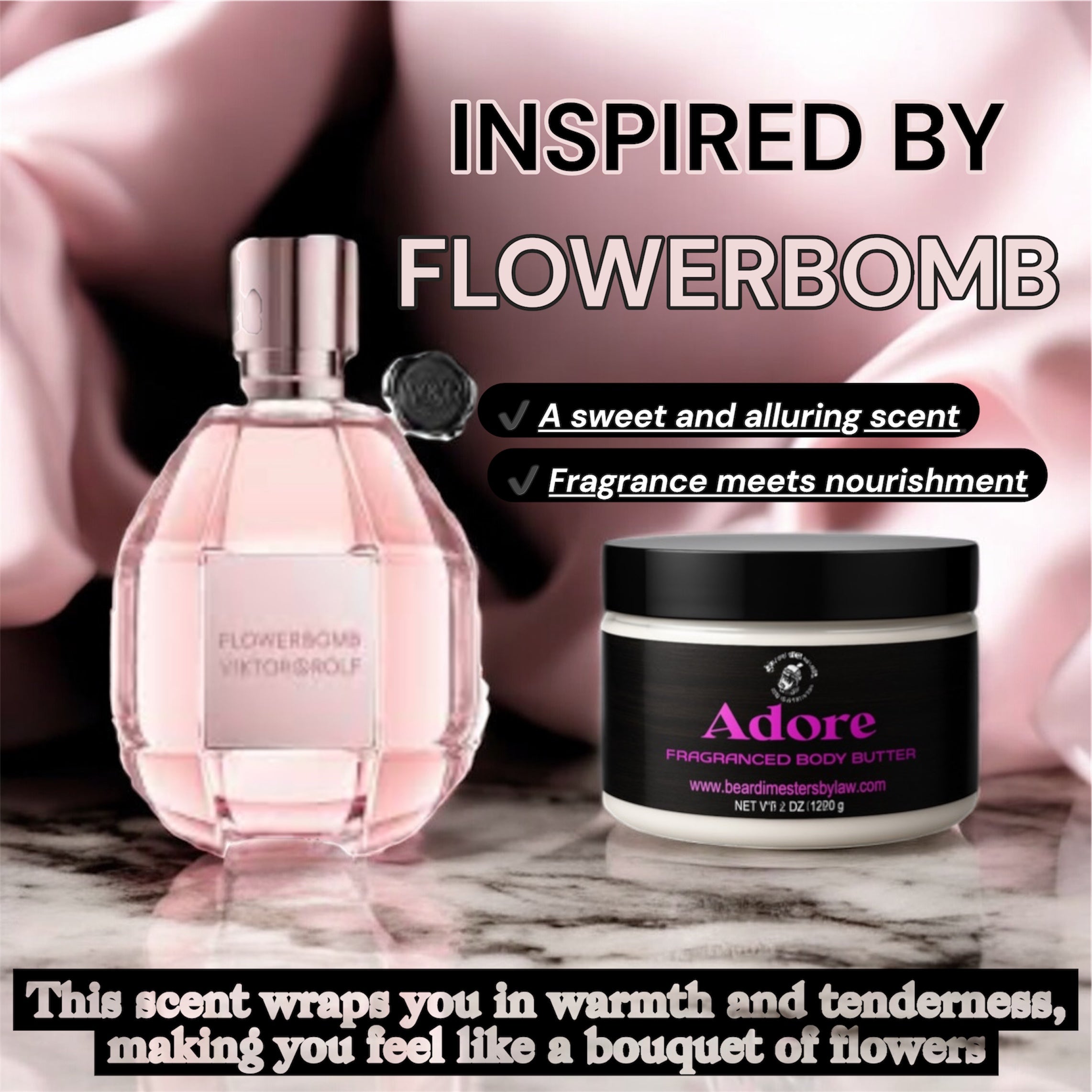 ADORE ( Women Fragrance Body Butters) (think Flowerbomb perfume) 8oz (Flowerbomb®️-property of Viktor & Rolf/L’Oreal Group)